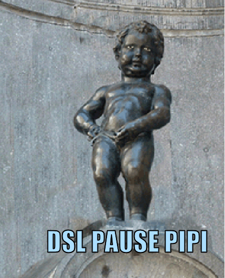 DSL pause pipi ....